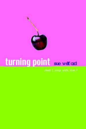 Cover Art for 9780192751393, Turning Point by Sue Welford
