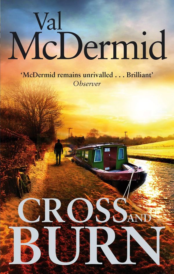 Cover Art for 9781405523127, Cross and Burn by Val McDermid