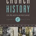 Cover Art for 9781401676858, Church History in Plain Language by Bruce Shelley