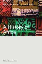 Cover Art for 9781783609888, A History of AfricaAfrican History Archive by Hosea Jaffe