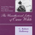 Cover Art for 9781462814602, The Unauthorized Letters of Oscar Wilde by C. Robert Holloway
