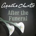 Cover Art for 9780007250097, After the Funeral by Agatha Christie
