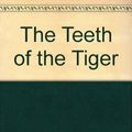 Cover Art for 9780754086994, The Teeth of the Tiger by Tom Clancy
