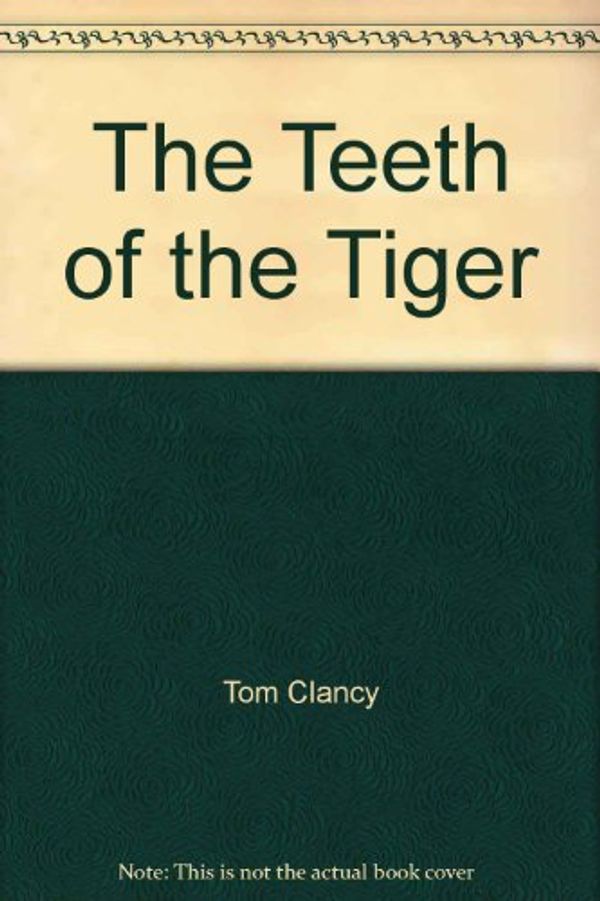 Cover Art for 9780754086994, The Teeth of the Tiger by Tom Clancy