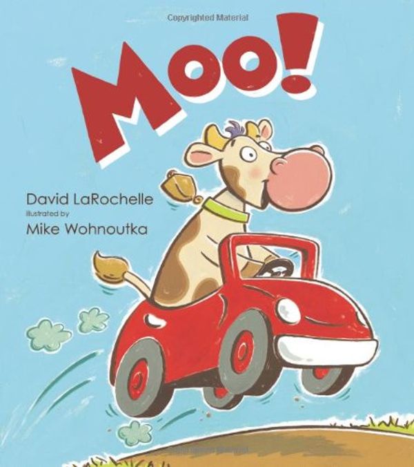 Cover Art for 9780802734105, Moo! by David LaRochelle