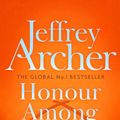 Cover Art for 9781743290194, Honour Among Thieves by Jeffrey Archer