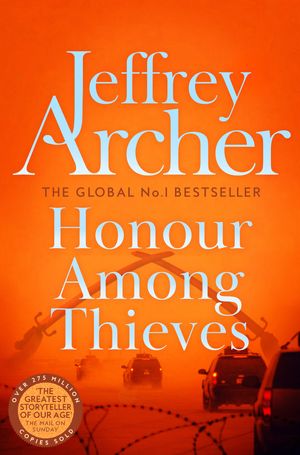 Cover Art for 9781743290194, Honour Among Thieves by Jeffrey Archer