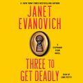 Cover Art for 9780743547253, Three to Get Deadly by Janet Evanovich