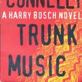 Cover Art for 9781567402018, Trunk Music (Detective Harry Bosch Mysteries) by Michael Connelly