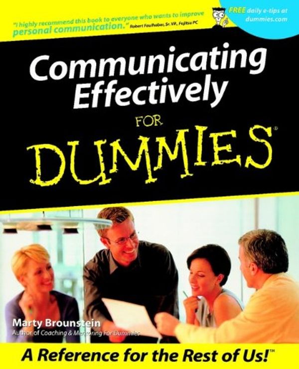 Cover Art for 9781118056097, Communicating Effectively for Dummies by Marty Brounstein