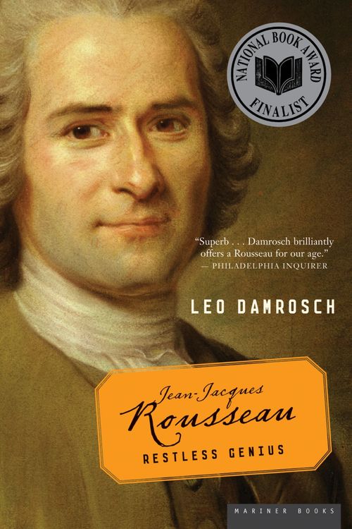 Cover Art for 9780618872022, Jean-Jacques Rousseau by Leo Damrosch