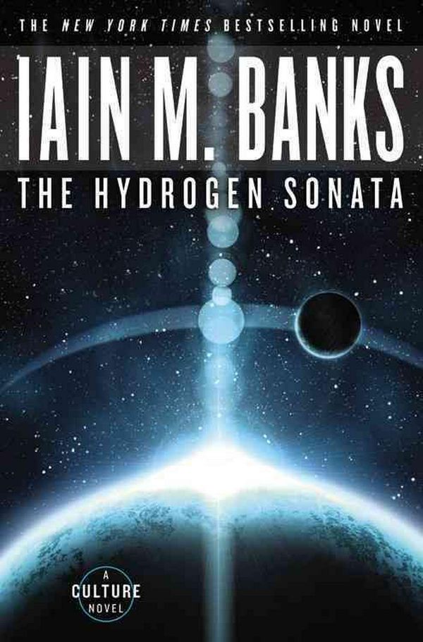 Cover Art for 9780316212366, The Hydrogen Sonata by Iain M. Banks