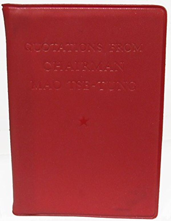 Cover Art for 9780835123884, Quotations from Chairman Mao Tse-Tung by Mao Tse-Tung