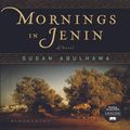 Cover Art for 9781608191482, Mornings in Jenin: A Novel by Susan Abulhawa