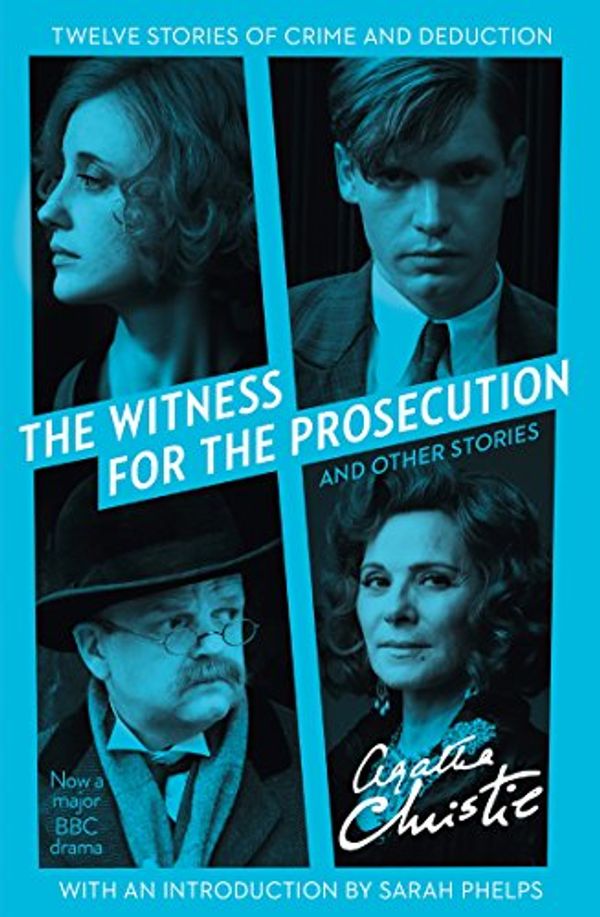 Cover Art for B01GNSR4TC, The Witness for the Prosecution: And Other Stories by Agatha Christie