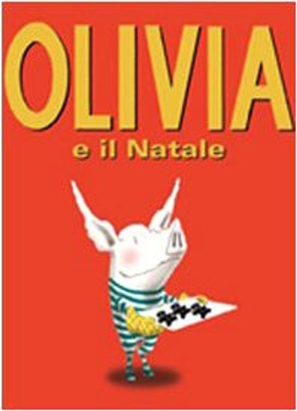 Cover Art for 9788886124614, Olivia e il Natale (Olivia Helps with Christmas in Italian) by Ian Falconer