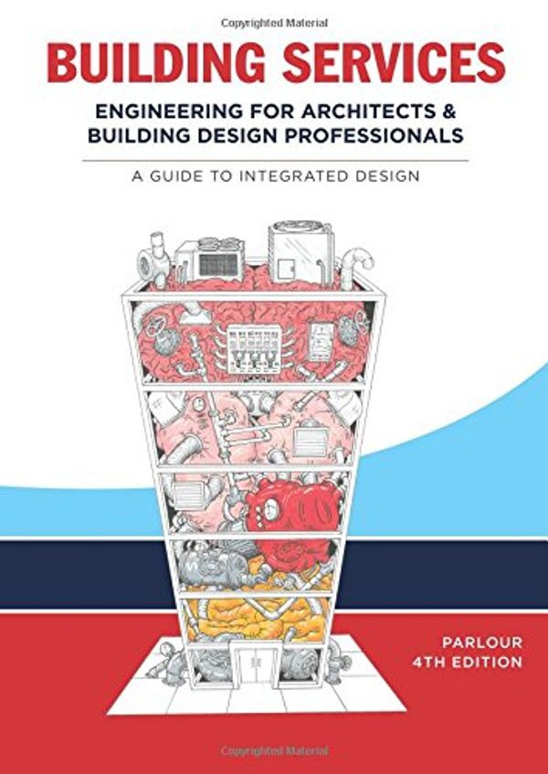 Cover Art for 9780994546401, Building Services: Engineering for Architects and Building Design Professionals by Alan Obrart
