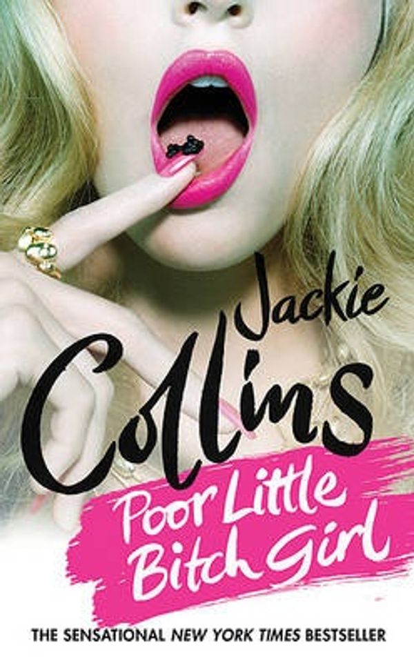 Cover Art for 9780312569815, Poor Little Bitch Girl by Jackie Collins