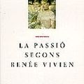 Cover Art for 9788477398530, La passio segons Renee Vivien (A tot vent) (Catalan Edition) by Maria Merce Marcal