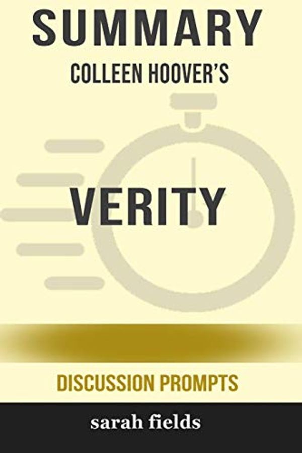 Cover Art for 9780368350498, Summary: Colleen Hoover's Verity (Discussion Prompts) by Sarah Fields