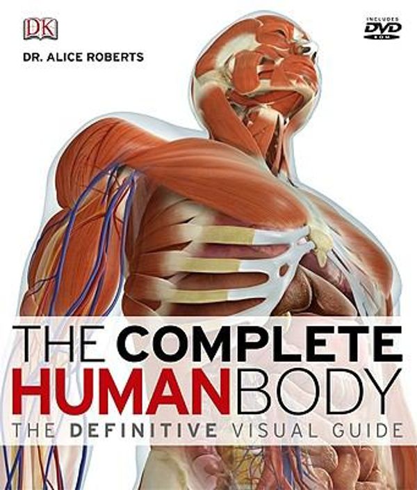 Cover Art for 0690472067337, The Complete Human Body + DVD by DK Publishing
