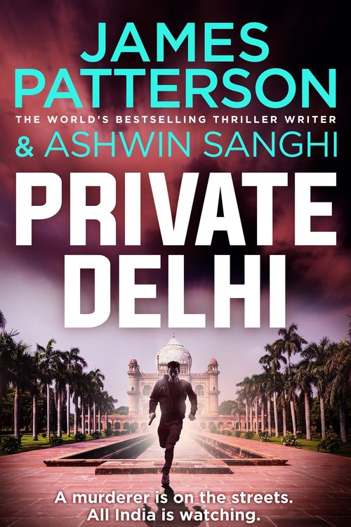 Cover Art for 9781473519893, Private Delhi by James Patterson, Ashwin Sanghi