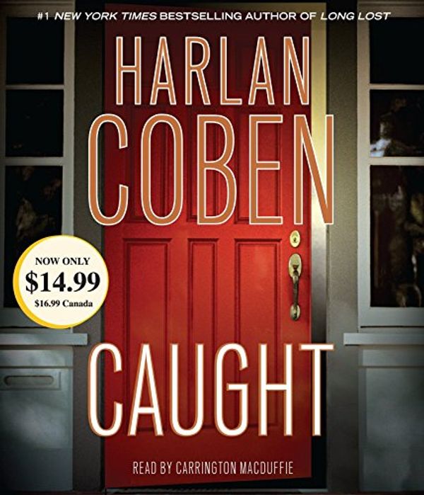 Cover Art for 9780307933126, Caught by Harlan Coben