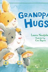 Cover Art for 9780718089405, Grandpa Hugs by Laura Neutzling