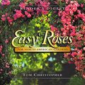 Cover Art for 0071138001238, Easy Roses for North American Gardens by Thomas Christopher