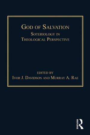 Cover Art for 9781317126546, God of Salvation by Murray A. Rae