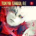 Cover Art for 9782344017449, Tokyo Ghoul : Re, Tome 5 : by Sui Ishida