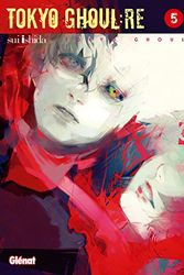 Cover Art for 9782344017449, Tokyo Ghoul : Re, Tome 5 : by Sui Ishida