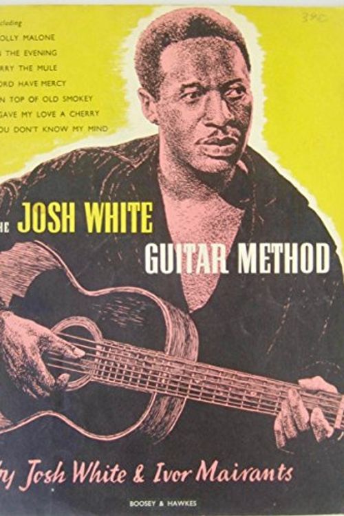Cover Art for B07C479SJR, The Josh White Guitar Method by Josh White and Ivor Mairants