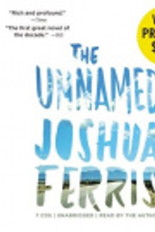 Cover Art for 9781607883371, The Unnamed by Joshua Ferris, Kagen Lesley