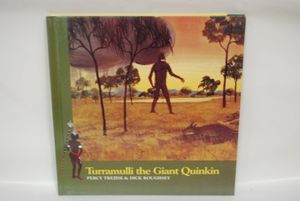 Cover Art for 9781555329471, Turramulli the Giant Quinkin by Percy Trezise, Dick Roughsey