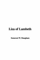 Cover Art for 9781421960180, Liza of Lambeth by W. Somerset Maugham