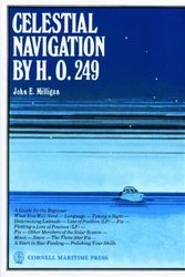 Cover Art for 9780870331916, Celestial Navigation by H.O.249 by John E. Milligan