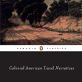 Cover Art for 9780140390889, Colonial American Travel Narratives by Various