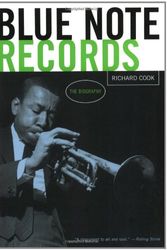 Cover Art for 9781932112276, Blue Note Records: The Biography by Richard Cook