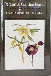 Cover Art for 9780460045759, Perennial Garden Plants or the Modern Florilegium by Graham Stuart Thomas