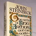 Cover Art for B000RWE6YM, The Acts of King Arthur and His Noble Knights by John Steinbeck