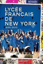 Cover Art for 9782759404650, Lycee Francais De New York by Assouline Publishing