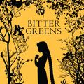 Cover Art for 9780749013622, Bitter Greens by Kate Forsyth