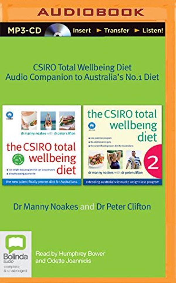 Cover Art for 9781489085320, The Csiro Total Wellbeing Diet: Audio Companion to Australia S #1 Diet Book by Noakes Dr, Dr Manny, Peter Clifton
