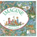 Cover Art for 9781760875824, Imagine 30th Anniversary Edition by Alison Lester
