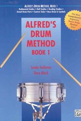 Cover Art for 9780739033838, Alfred's Drum Method, Bk 1 by Dave Black, Sandy Feldstein