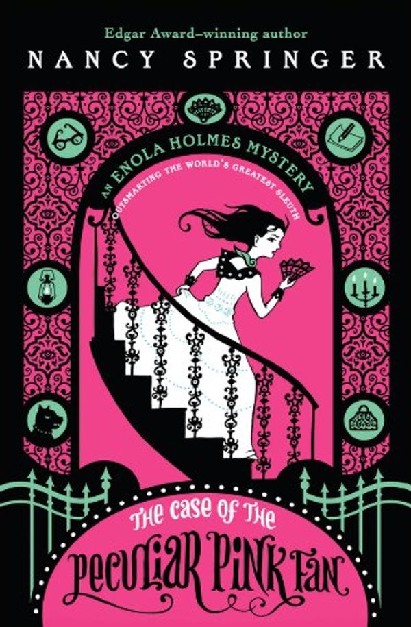Cover Art for B001FA0LQC, The Case of the Peculiar Pink Fan: An Enola Holmes Mystery by Nancy Springer