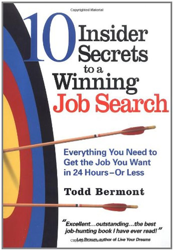Cover Art for 9781564147400, 10 Insider Secrets to a Winning Job Search by Unknown