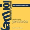 Cover Art for 9781478463474, Studyguide for College Physics, Volume 1 by Serway, Raymond A. by Cram101 Textbook Reviews