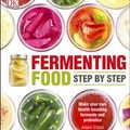 Cover Art for 9780241240663, Fermenting Foods Step-by-Step by Adam Elabd